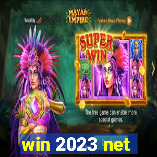 win 2023 net